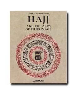 Assouline Bücher Und Bildbände|Bildband Hajj and the Arts of Pilgrimage